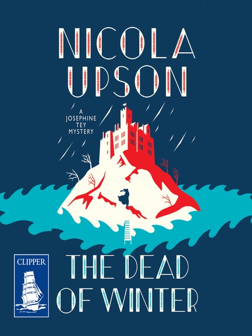 Title details for The Dead of Winter by Nicola Upson - Wait list